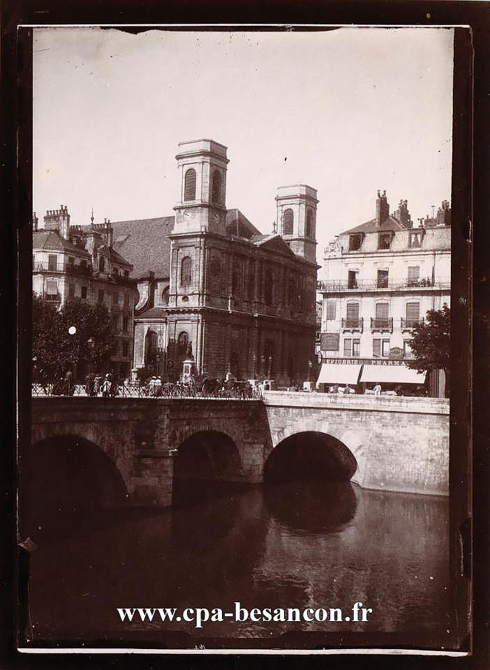 BESANÇON - Pont Battant et église de la Madeleine